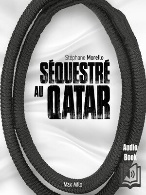 cover image of Séquestré au Qatar